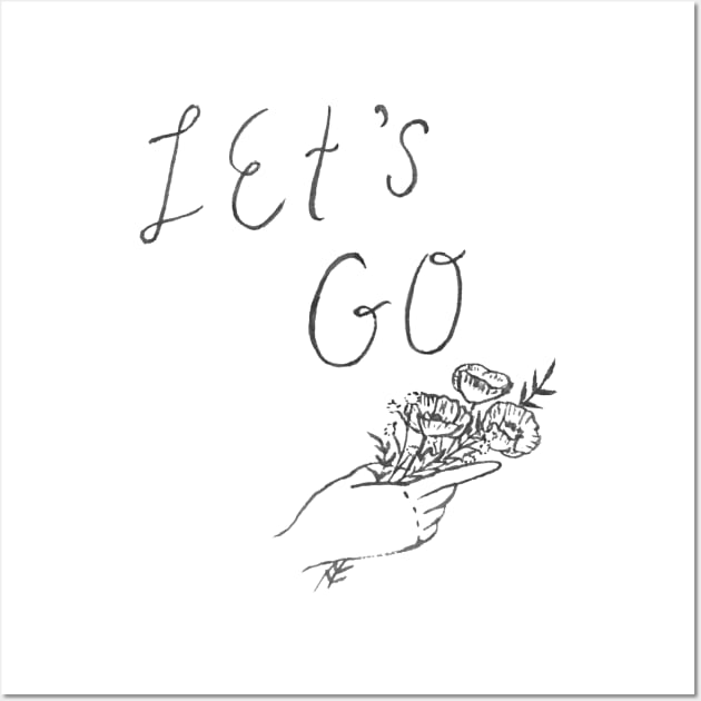 Let's Go Wall Art by lexalion